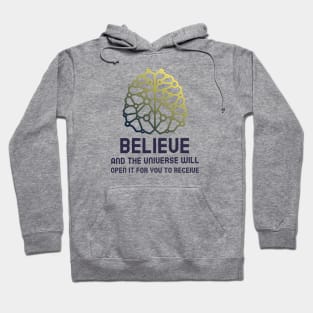 Believe - Law Of Attraction Hoodie